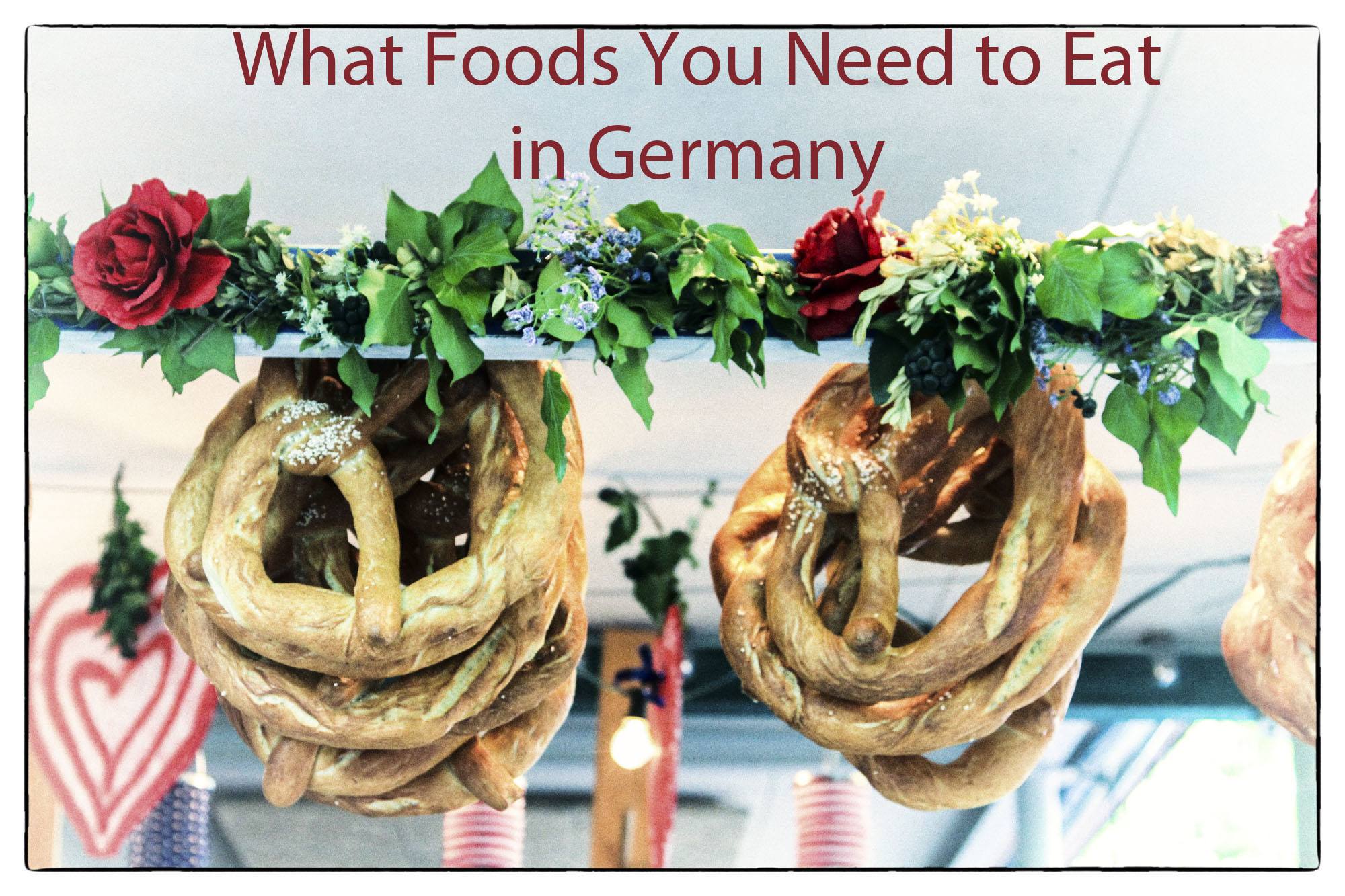 What to Eat in Germany - A Traditional German Food Guide - Reflections